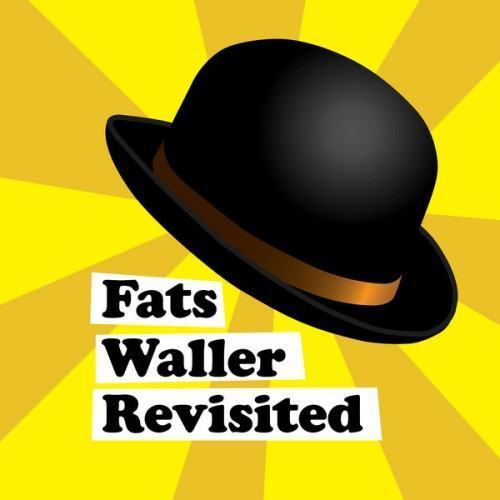 Fats Waller Revisited