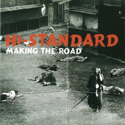 MAKING THE ROAD (Fat Wreck Chords Edition)