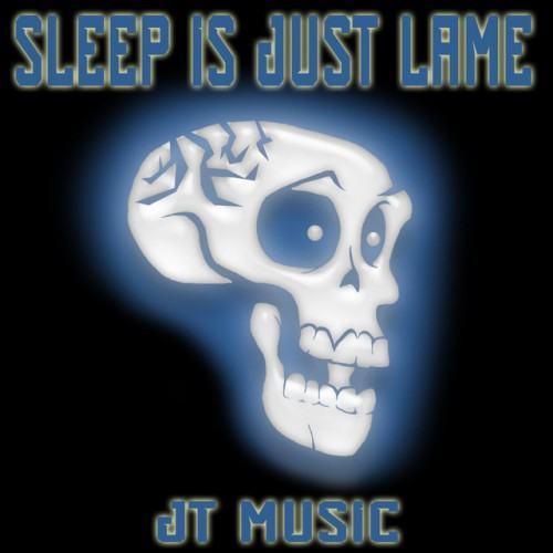 Sleep Is Just Lame