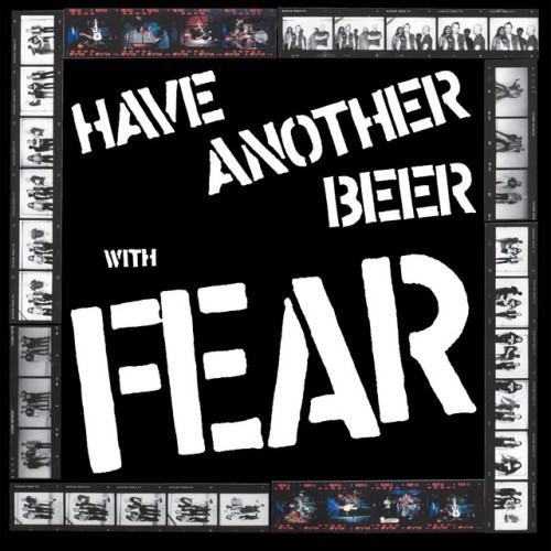 Have Another Beer With Fear (Deluxe Edition)