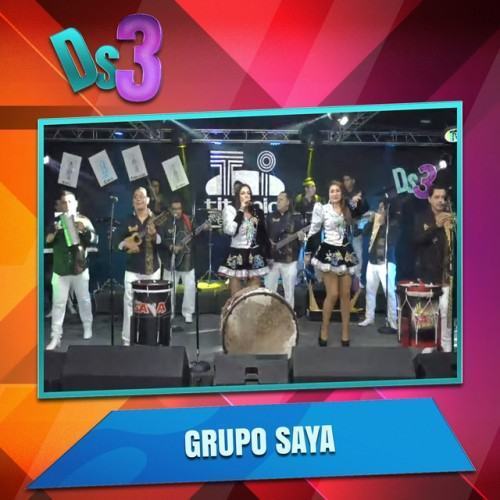 El Deses3 Presenta a Grupo Saya