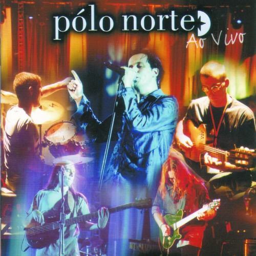 Polo Norte Ao Vivo