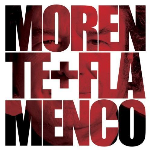 Morente + Flamenco