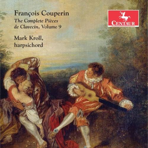 Couperin: The Complete Pièces de clavecin, Vol. 9 (Live)