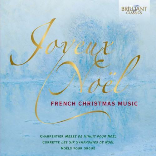 Joyeux Noël:l French Christmas Music