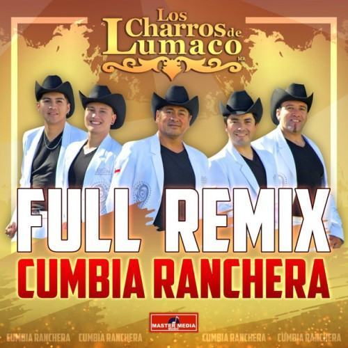 Full Remix Cumbia Ranchera