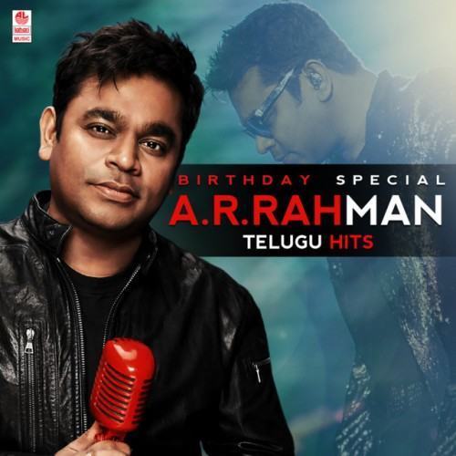 Birthday Special A.R. Rahman Telugu Hits