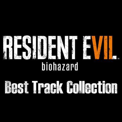 BIOHAZARD 7 RESIDENT EVIL Best Track Collection