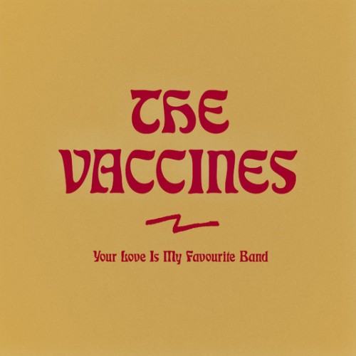 The Vaccines