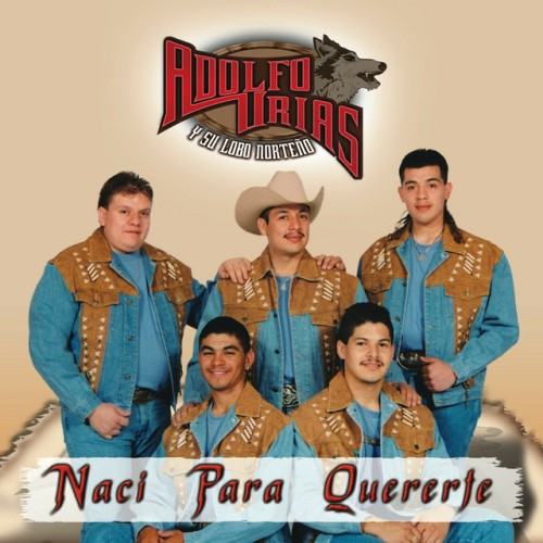 Adolfo Urias y Su Lobo Norteño