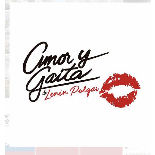Amor y Gaita