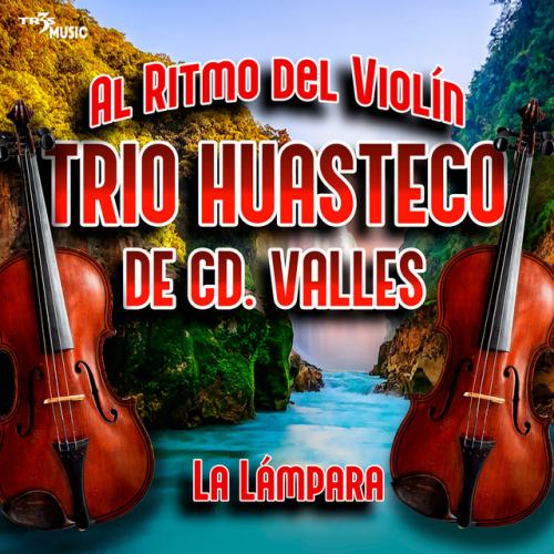 El Trio Huasteco de CD Valles