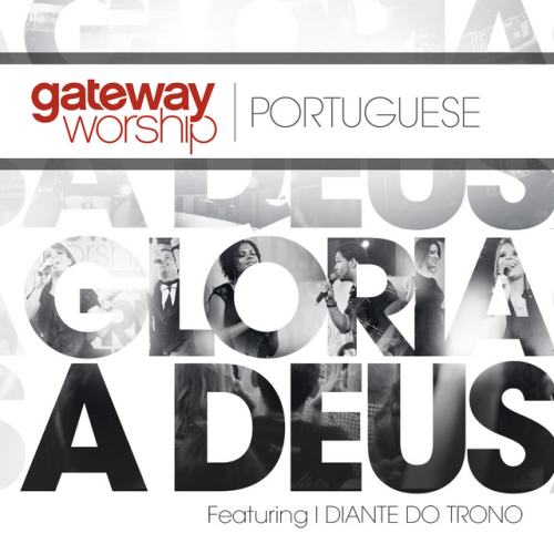 Gateway Worship Português