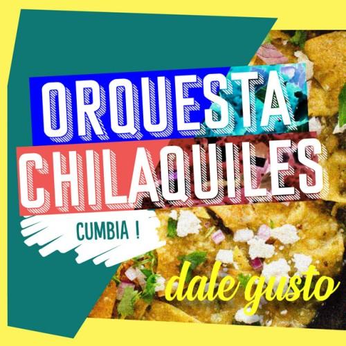 Orquesta Chilaquiles
