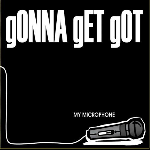 Gonna Get Got
