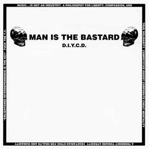 Man Is The Bastard