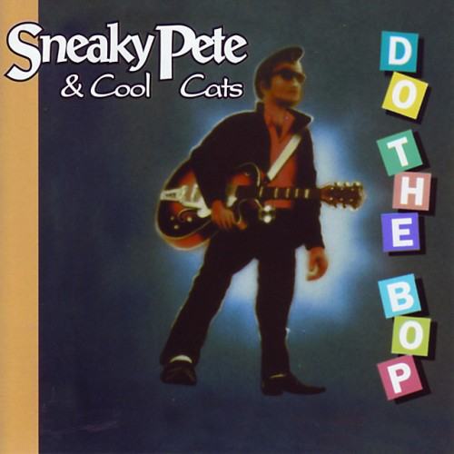 Sneaky Pete & Cool Cats