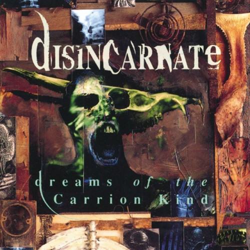 Disincarnate