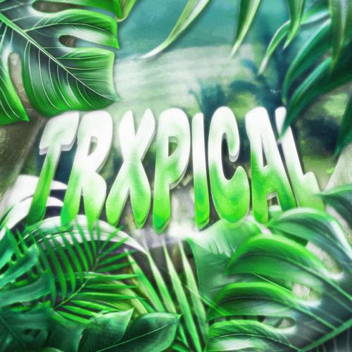 Trxpical