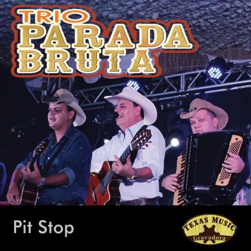 Trio Parada Bruta
