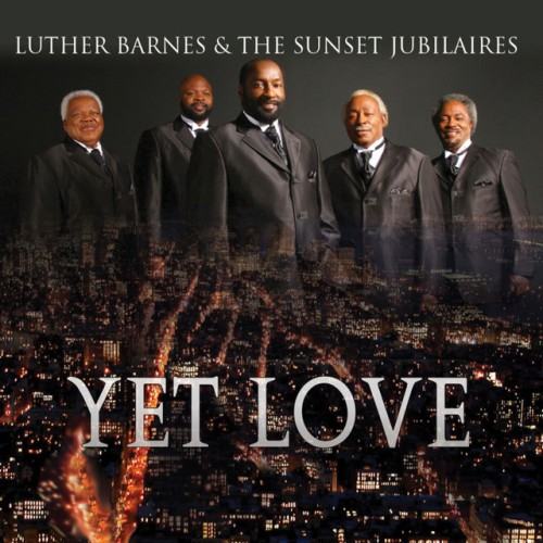Luther Barnes & The Sunset Jubilaires