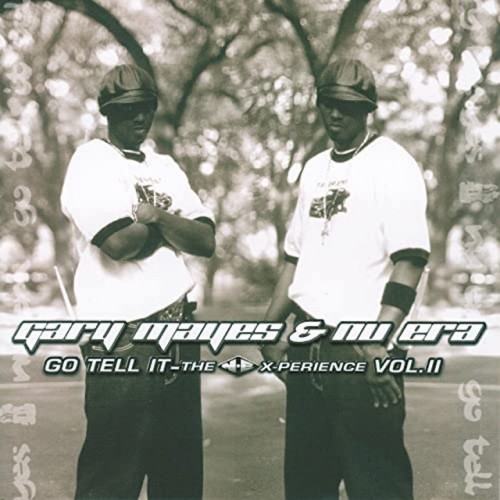 Gary Mayes & Nu Era