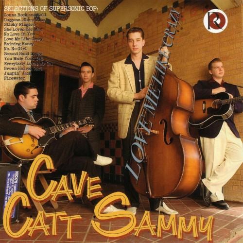 Cave Catt Sammy