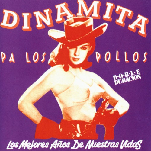 Dinamita Pa Los Pollos