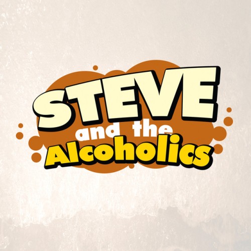 Steve And The Alcoholics