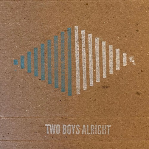 Two Boys Alright