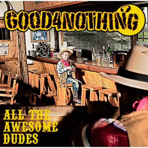 GOOD4NOTHING