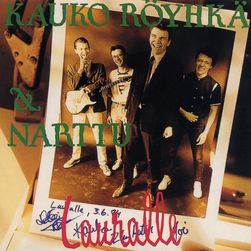 Kauko Röyhkä ja Narttu