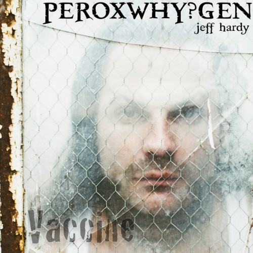 Jeff Hardy & Peroxwhy?Gen