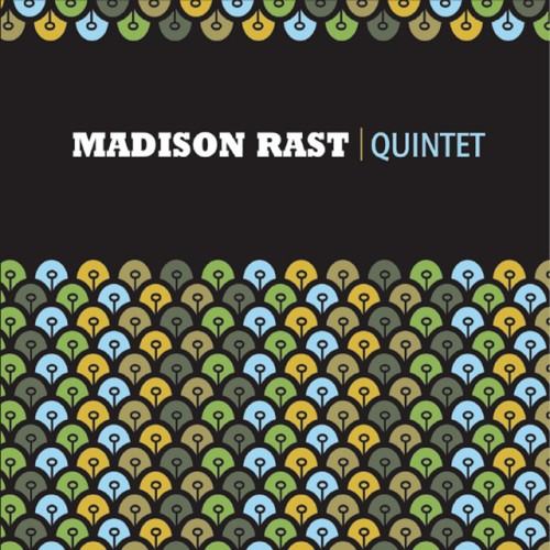 Madison Rast Quintet