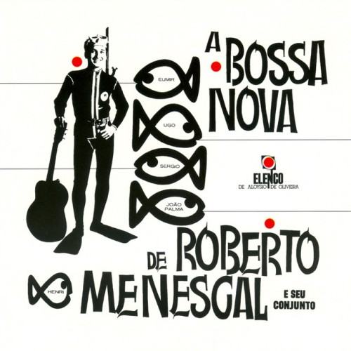 Roberto Menescal E Seu Conjunto