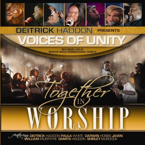 Deitrick Haddon Presents Voices of Unity