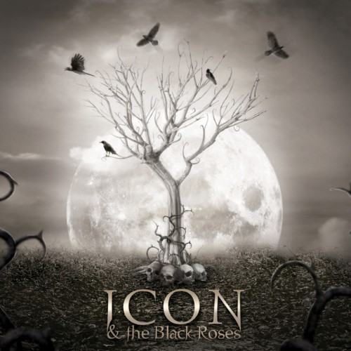 Icon & The Black Roses