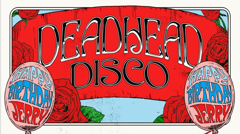 Deadhead Disco: Jerry Garcia's Birthday Celebration