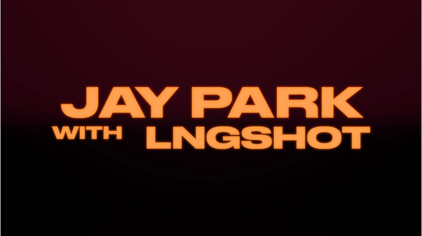 Jay Park w/ LNGSHOT