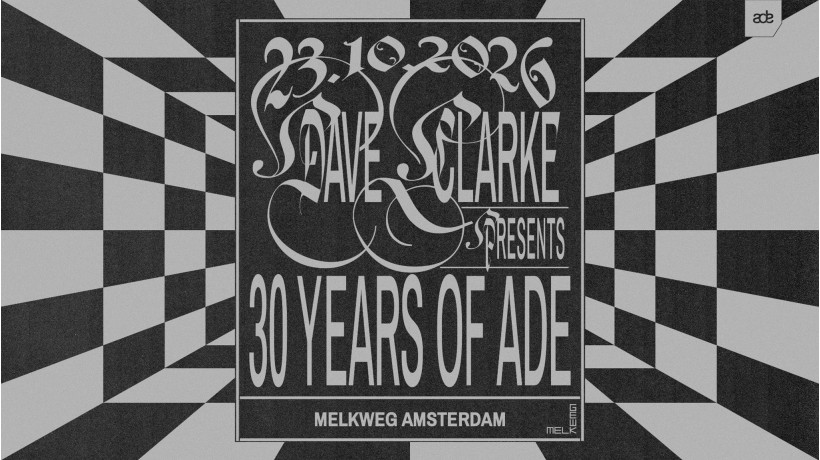 Dave Clarke Presents: 30 Years of ADE